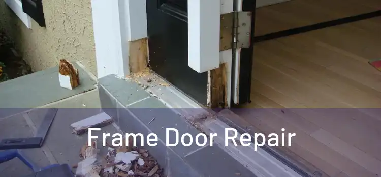  Frame Door Repair 